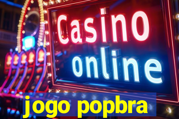 jogo popbra